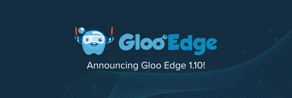 Gloo Edge 1.10