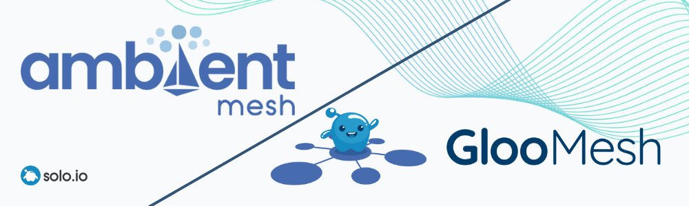 Istio Ambient Mesh And Gloo Mesh