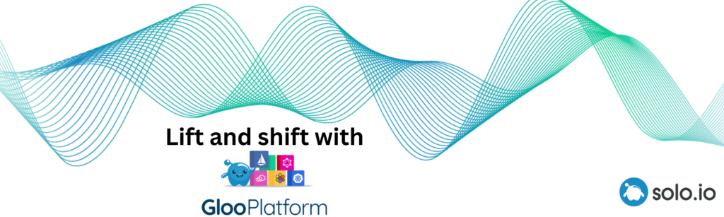 Lift Shift Gloo Platform 