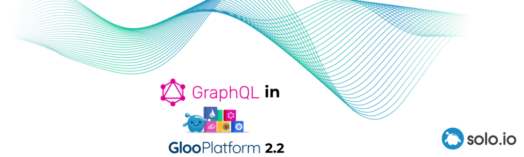 Blog Graphql Gloo 2.2 