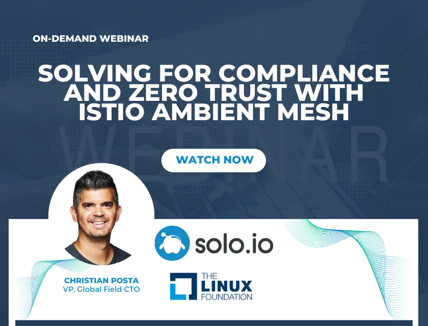 Solving for Compliance and Zero Trust with Istio Ambient Mesh