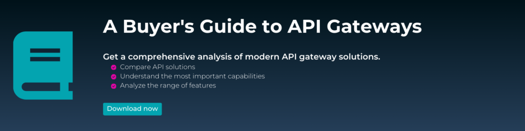 A Buyer's Guide to API Gateways